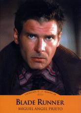 BLADE RUNNER: DE FIASCO A PELICULA DE CULTO, SIN ESCALAS.